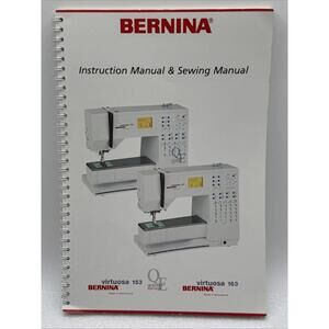 BERNINA VIRTUOSA 153 QE 163 User Instruction And Sewing Manual Operation Guide